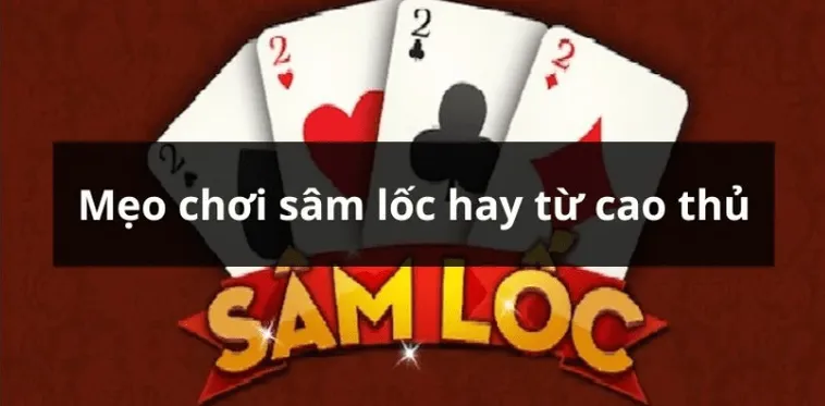 Cách Chơi Sâm Lốc Tại Nhà Cái V9Bet Hiệu Quả Và Chi Tiết 1 Cách Chơi Sâm Lốc Tại Nhà Cái V9Bet Hiệu Quả Và Chi Tiết